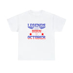 USA Patriotic Legends Are Born In October T-Shirt