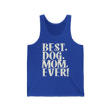Best Dog Mom Ever Text Tank Top  Tank Top