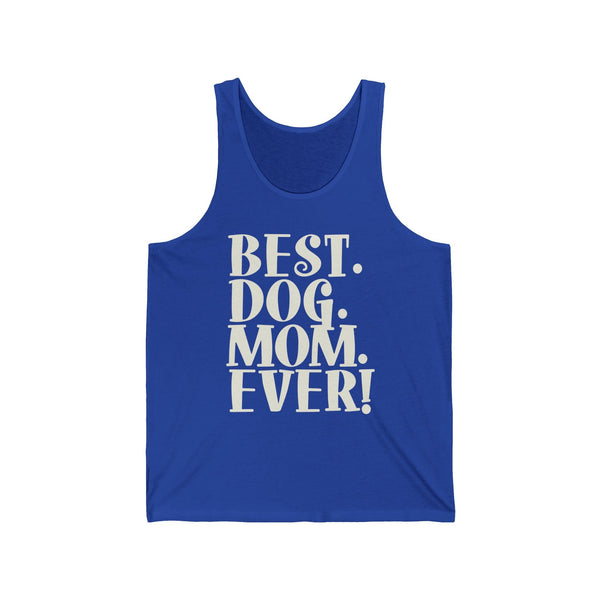 Best Dog Mom Ever Text Tank Top  Tank Top