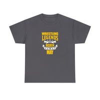 Wrestling Legends Are Born In May T-Shirt