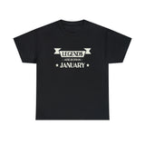 Legends Are Born In January T-Shirt