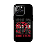 Wrestling Ohio State Tough iPhone and Samsung Galaxy Cases  Phone Case