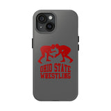 Ohio State Wrestling on Gray Tough iPhone and Samsung Galaxy Cases  Phone Case