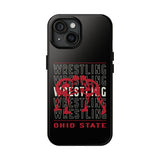 Wrestling Ohio State Tough iPhone and Samsung Galaxy Cases  Phone Case