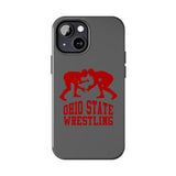 Ohio State Wrestling on Gray Tough iPhone and Samsung Galaxy Cases  Phone Case