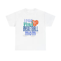 Loud Proud Basketball Mom with Basketball Heart  T-Shirt