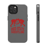 Ohio State Wrestling on Gray Tough iPhone and Samsung Galaxy Cases  Phone Case