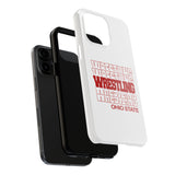 Wrestling Ohio State in Modern Stacked Lettering Tough Phone Cases