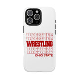 Wrestling Ohio State in Modern Stacked Lettering Tough Phone Cases