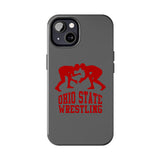 Ohio State Wrestling on Gray Tough iPhone and Samsung Galaxy Cases  Phone Case