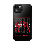 Wrestling Ohio State Tough iPhone and Samsung Galaxy Cases  Phone Case