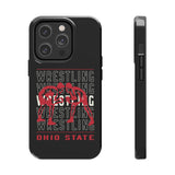 Wrestling Ohio State Tough iPhone and Samsung Galaxy Cases  Phone Case
