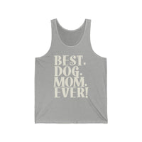 Best Dog Mom Ever Text Tank Top  Tank Top
