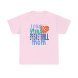 Loud Proud Basketball Mom with Basketball Heart  T-Shirt
