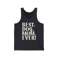Best Dog Mom Ever Text Tank Top  Tank Top