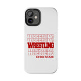 Wrestling Ohio State in Modern Stacked Lettering Tough Phone Cases