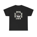 Best Dog Mom Ever Puppy Shirt  T-Shirt