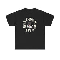 Best Dog Mom Ever Puppy Shirt  T-Shirt