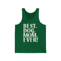 Best Dog Mom Ever Text Tank Top  Tank Top