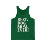 Best Dog Mom Ever Text Tank Top  Tank Top