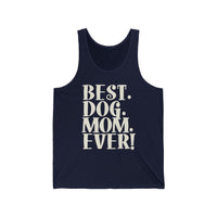 Best Dog Mom Ever Text Tank Top  Tank Top