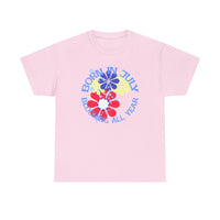 Born In July Blooming All Year T-Shirt  T-Shirt