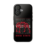 Wrestling Ohio State Tough iPhone and Samsung Galaxy Cases  Phone Case
