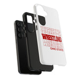 Wrestling Ohio State in Modern Stacked Lettering Tough iPhone and Samsung Galaxy Cases  Phone Case