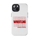 Wrestling Ohio State in Modern Stacked Lettering Tough iPhone and Samsung Galaxy Cases  Phone Case