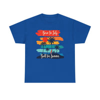 Born In July Built For Summer T-Shirt  T-Shirt