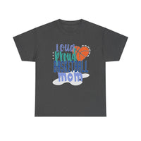 Loud Proud Basketball Mom with Basketball Heart  T-Shirt