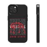 Wrestling Ohio State Tough iPhone and Samsung Galaxy Cases  Phone Case