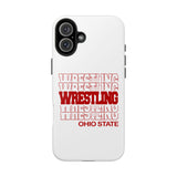 Wrestling Ohio State in Modern Stacked Lettering Tough Phone Cases