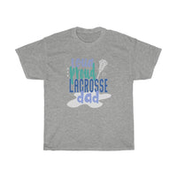 Loud Proud Lacrosse Dad with Lacrosse Graphic