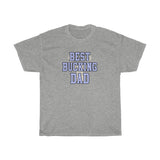 Best Bucking Dad Shirt