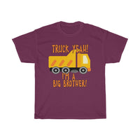 Truck Yeah, I'm A Big Brother with Dump Truck T-Shirt