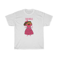 Taco Belle Shirt