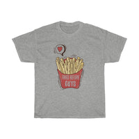 Funny Fries Before Guys Valentines T-Shirt T-Shirt with free shipping - TropicalTeesShop