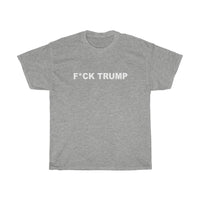 F*ck Trump / Fuck Trump Shirt T-Shirt with free shipping - TropicalTeesShop